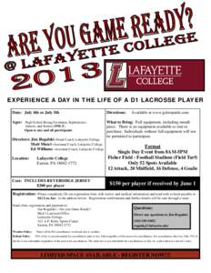 Military personnel / Lafayette Leopards football / Council of Independent Colleges / Eastern Pennsylvania Rugby Union / Lafayette College / Gilbert du Motier /  marquis de Lafayette / Rogalski / Fisher Field / French people / Easton /  Pennsylvania / Pennsylvania / Patriot League