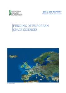 ESSC-ESF REPORT REP(06)1FINALDRAFT – 3 October 2006 FUNDING OF EUROPEAN SPACE SCIENCES