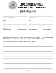 2009 JEFFERSON AWARDS FOR OUTSTANDING SERVICE BENEFITING LOCAL COMMUNITIES NOMINATION FORM (Must Answer All Questions)