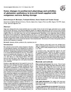 Journal of Applied Horticulture, 9(1): 9-12, January-June, 2007 Appl Some changes in postharvest physiology and activities of glutamine synthetase in broccoli head supplied with exogenous sucrose during storage