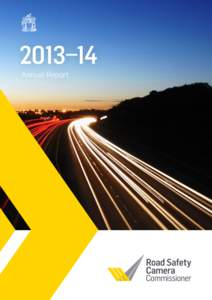 2013–14 Annual Report Letter of Transmittal  Road Safety Camera Commissioner