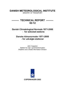 DANISH METEOROLOGICAL INSTITUTE MINISTRY OF TRANSPORT ——— TECHNICAL REPORT ——— 02-12 Danish Climatological Normals