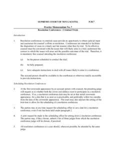 SUPREME COURT OF NOVA SCOTIA  P.M.7 Practice Memorandum No. 7 Resolution Conferences - Criminal Trials