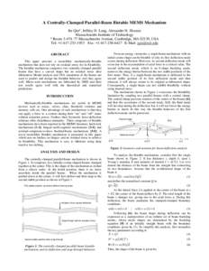 A Centrally-Clamped Parallel-Beam Bistable MEMS Mechanism Jin Qiu*, Jeffrey H. Lang, Alexander H. Slocum Massachusetts Institute of Technology * Room 3-470, 77 Massachusetts Avenue, Cambridge, MA 02139, USA Tel: +