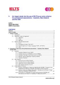 5.  An impact study into the use of IELTS as an entry criterion for professional associations – Australia, New Zealand and the USA