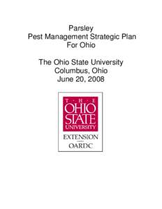 Parsley Pest Management Strategic Plan For Ohio The Ohio State University Columbus, Ohio June 20, 2008