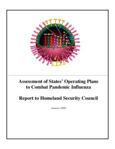 Assessment of States’ Operating Plans to Combat Pandemic Influenza Report to Homeland Security Council January 2009  Table of Contents