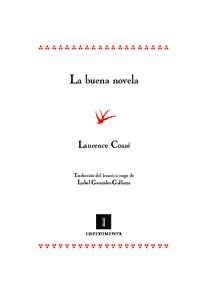 ∴∴∴∴∴∴∴∴∴∴∴∴∴∴∴∴∴∴∴∴  La buena novela Laurence Cossé Traducción del francés a cargo de