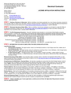 Minnesota Department of Labor and Industry Construction Codes and Licensing Division Licensing and Certification Services - Electrical 443 Lafayette Road North St. Paul, MN[removed]Mailing Address: