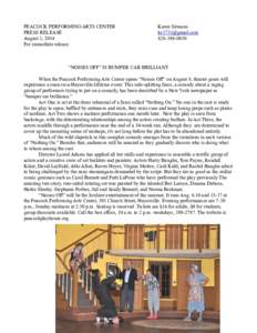 PEACOCK PERFORMING ARTS CENTER PRESS RELEASE August 1, 2014 For immediate release  Karen Sirmans