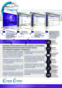 Closing  A user friendly tool to secure the closing.