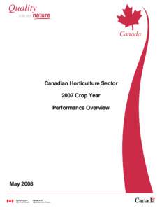 Canadian Horticulture Sector 2007 Crop Year Performance Overview May[removed]