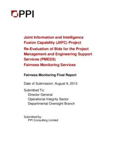 Joint Information and Intelligence Fusion Capability (JIIFC) Project Re-Evaluation of Bids for the Project Management and Engineering Support Services (PMESS) Fairness Monitoring Services