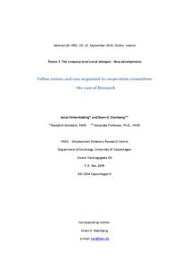 Abstract for IREC, [removed]September 2014, Dublin, Ireland  Theme 3: The company level social dialogue - New developments Yellow unions and non-organized in cooperation committees – the case of Denmark