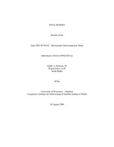 FINAL REPORT  Results of the June 2005 WVSS-II – Rawinsonde Intercomparison Study