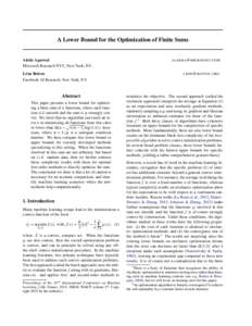 A Lower Bound for the Optimization of Finite Sums  Alekh Agarwal Microsoft Research NYC, New York, NY.  ALEKHA @ MICROSOFT. COM