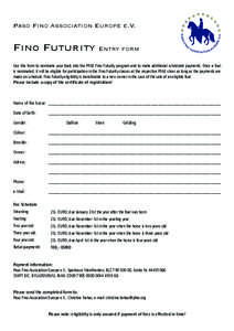 Paso Fino Association Europe e.V.  Fino Futurity Entry form