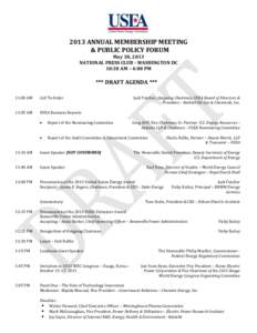 2013 ANNUAL MEMBERSHIP MEETING & PUBLIC POLICY FORUM May 30, 2013 NATIONAL PRESS CLUB - WASHINGTON DC 10:30 AM – 4:00 PM