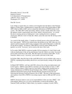 March 7, 2014 Honorable Calvin L. Scovel III Inspector General U.S. Department of Transportation 1200 New Jersey Avenue S.E. Washington, D.C[removed]