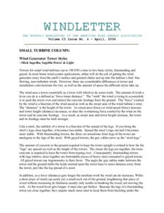 WINDLETTER  THE MONTHLY NEWSLETTER OF THE AMERICAN WIND ENERGY ASSOCIATION Volume 25 Issue No. 4 – April, 2006  SMALL TURBINE COLUMN: