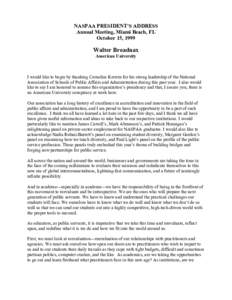 NASPAA PRESIDENT’S ADDRESS Annual Meeting, Miami Beach, FL October 15, 1999 Walter Broadnax American University