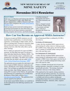 November 2014 Newsletter Guest Column Mark Lipe is an Education and Training Specialist for the U. S. Department of Labor, Mine Safety and Health Administration, (MSHA) Education and Field Services (EFS), assigned to the