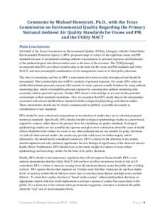Comments by Michael Honeycutt, Ph.D., with the Texas Commission on Environmental Quality Regarding the Primary National Ambient Air Quality Standards for Ozone and PM, and the Utility MACT Main Conclusions On behalf of t