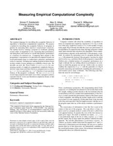 Measuring Empirical Computational Complexity Simon F. Goldsmith∗ Alex S. Aiken  Computer Science Dept.