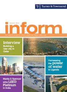 inform Issue 02 | 2013 Our news in property, infrastructure and natural resources  Interview