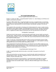 The Young Rembrandts Story National Program Delivers the Power of Art ELGIN, Ill. (October 22, 2007) – Young Rembrandts Franchise, Inc., views drawing as a skill that can be taught to and learned by all children. Found