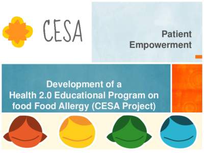 Patient Empowerment Development of a Health 2.0 Educational Program on food Food Allergy (CESA Project)