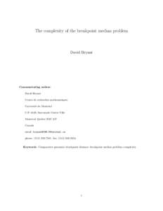 The complexity of the breakpoint median problem  David Bryant Communicating author: David Bryant