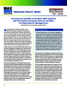 MAX CENTERS FOR MEDICARE & ME D I C A I D S E RV I C E S MEDICAID POLICY BRIEF Brief 5