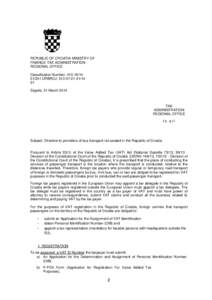 REPUBLIC OF CROATIA MINISTRY OF FINANCE TAX ADMINISTRATION REGIONAL OFFICE Classification Number: [removed]URBROJ: [removed] Zagreb, 31 March[removed]TAX