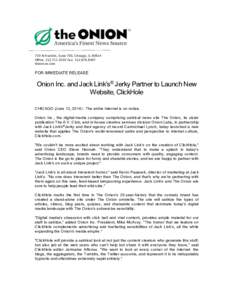 730 N Franklin, Suite 700, Chicago, ILOffice: Fax: theonion.com FOR IMMEDIATE RELEASE