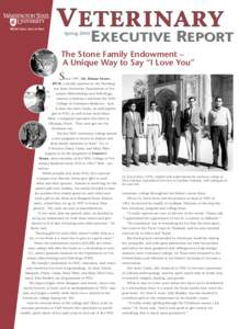 V ETER INARY Spring 2003 EXECUTIVE REPORT  The Stone Family Endowment –