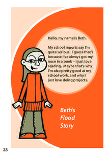 Hello, my name is Beth. My school reports say I’m quite serious. I guess that’s because I’ve always got my nose in a book – I just love reading. Maybe that’s why