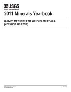 2011 Minerals Yearbook SURVEY METHODS FOR NONFUEL MINERALS [ADVANCE RELEASE] U.S. Department of the Interior U.S. Geological Survey