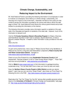 Climate Change, Sustainability, and Reducing Impact to the Environment Mt. Hood National Forest is providing the following information to its employees in order to increase our employees’ basic literacy on climate chan