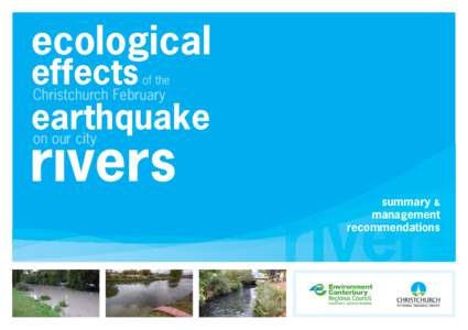 ecological effects Christchurch February earthquake on our city of the