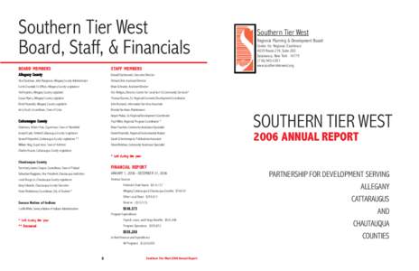 Southern Tier West Board, Staff, & Financials BOARD MEMBERS STAFF MEMBERS