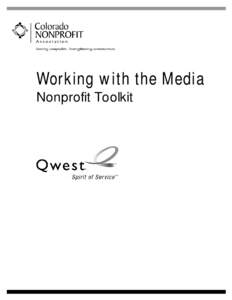 Working with the Media Nonprofit Toolkit Contents Introduction ...................................................................................................................... 2 What’s News? ....................
