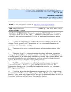 Department of Commerce • National Oceanic & Atmospheric Administration • National Weather Service  NATIONAL WEATHER SERVICE POLICY DIRECTIVE 90-2 JULY 28, 2006 Staffing and Organization NWS MISSION AND ORGANIZATION