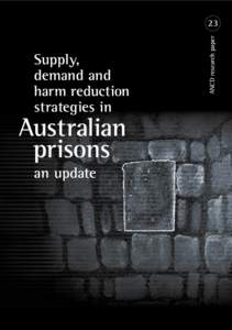 Supply, demand and harm reduction strategies in  Australian