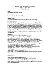 Report on CAFF Management Board Meeting February 13-15, 2006 Helsinki, Finland Event: CAFF Management Board Meeting Representative