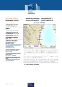 TEN-T Annual Programme  Member States involved: Sweden  Bothnian Corridor – East Coast Line –