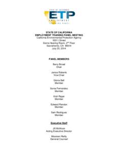 STATE OF CALIFORNIA EMPLOYMENT TRAINING PANEL MEETING California Environmental Protection Agency 1001 I Street Sierra Hearing Room, 2nd Floor Sacramento, CA 95814