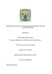 PERMANENT MISSION OF THE REPUBLIC OF RWANDA TO THE UNITED NATIONS Statement by  H.E. Eugene-Richard Gasana