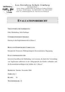 Leo-Sternberg-Schule Limburg - Europaschule Grund-, Haupt- und Realschule des Landkreises Limburg-Weilburg Im AnsperLimburg Tel: Fax: email:  http://www.lss-limburg