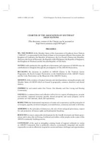 Asia / Association of Southeast Asian Nations / ASEAN Summit / ASEAN Charter / ASEAN Community / ASEAN Declaration / Secretary-General / ASEAN Eminent Persons Group / ASEAN Free Trade Area / Organizations associated with the Association of Southeast Asian Nations / International relations / Political charters